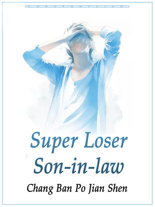 Super Loser Son-in-law